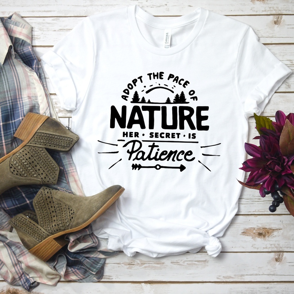 Unisex Tee Nature Secret is Patience t-Shirt